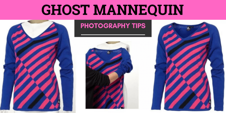 Ghost Mannequin Photography Tips | Ghost mannequin editing