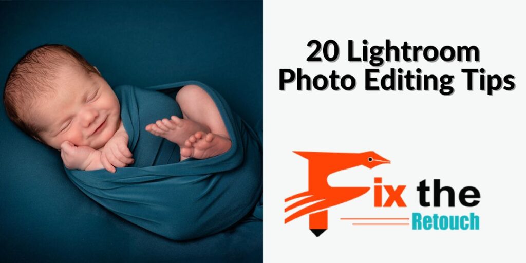 20 Lightroom photo editing tips
