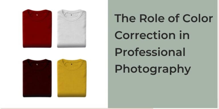 The Role of Color Correction in Professional Photography