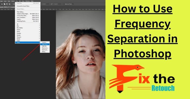 How to Use Frequency Separation in Photoshop